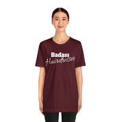 Badass Hairdresser Unisex Jersey Short Sleeve Tee