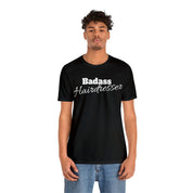 Badass Hairdresser Unisex Jersey Short Sleeve Tee