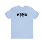 New Mama Unisex Jersey Short Sleeve Tee