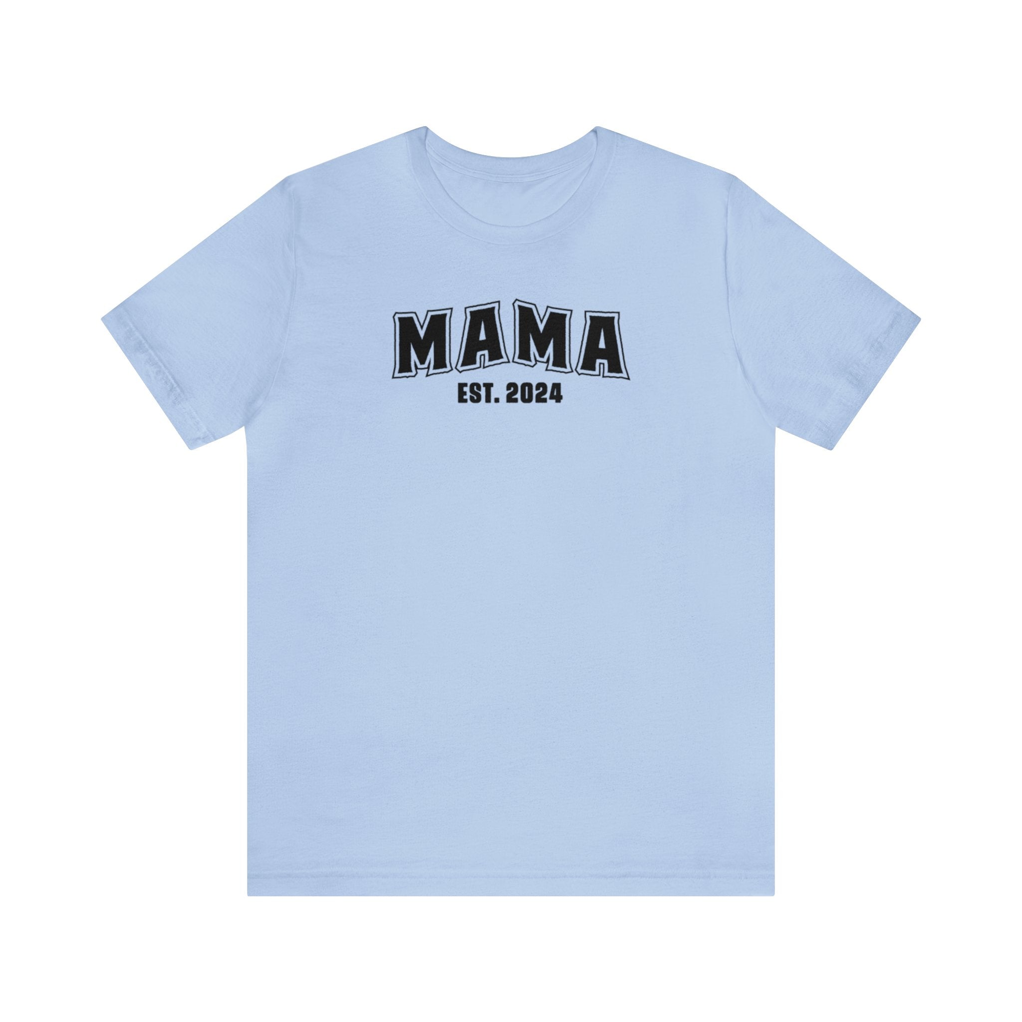 New Mama Unisex Jersey Short Sleeve Tee