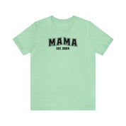 New Mama Unisex Jersey Short Sleeve Tee
