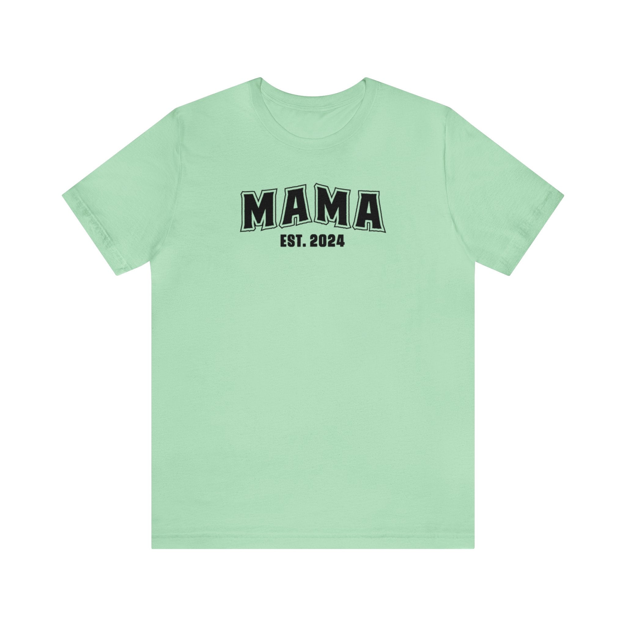 New Mama Unisex Jersey Short Sleeve Tee