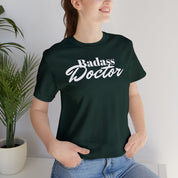 Badass Doctor Unisex Jersey Short Sleeve Tee