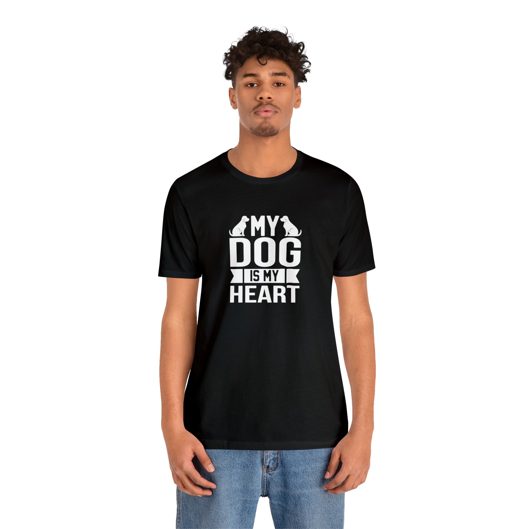 My Dog Is My Heart Unisex Jersey Short Sleeve Tee