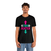 Funny Two Seater Unisex Jersey Short Sleeve Tee