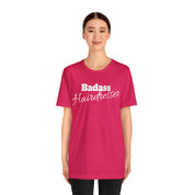 Badass Hairdresser Unisex Jersey Short Sleeve Tee
