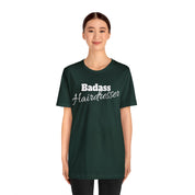 Badass Hairdresser Unisex Jersey Short Sleeve Tee