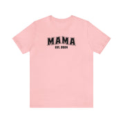 New Mama Unisex Jersey Short Sleeve Tee
