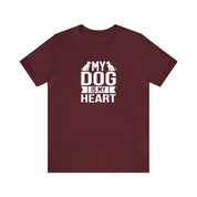 My Dog Is My Heart Unisex Jersey Short Sleeve Tee