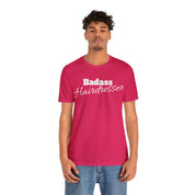 Badass Hairdresser Unisex Jersey Short Sleeve Tee