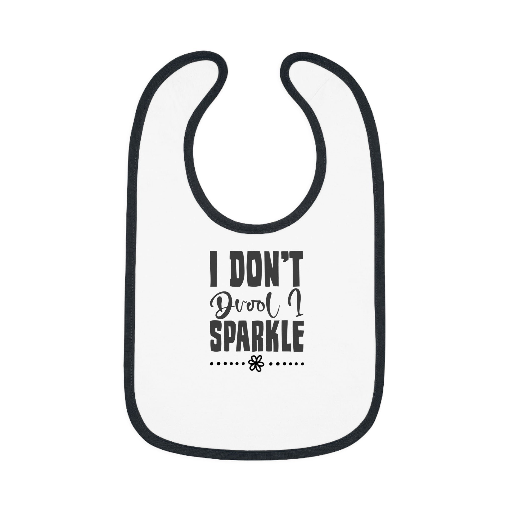 Funny I Don't Drool I Sparkle Baby Contrast Trim Jersey Bib